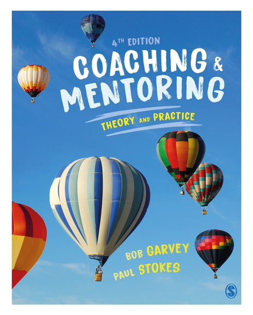Coaching and Mentoring by Robert Garvey, Paul Stokes - 9781529740769