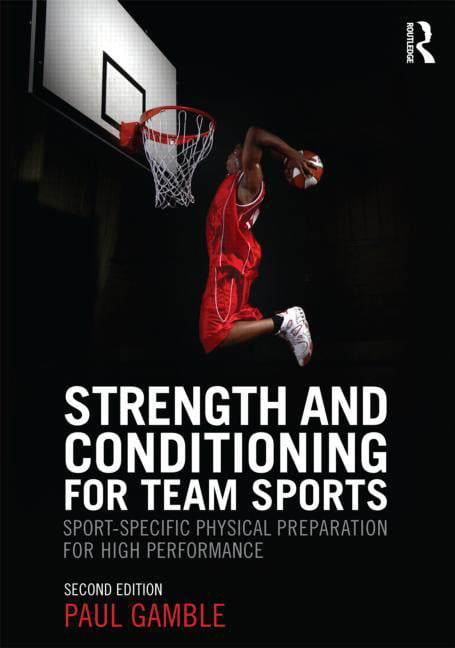 Strength and Conditioning for Team Sports by Paul Gamble - 9780415637930