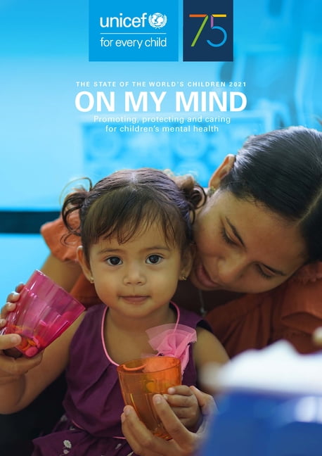 The state of the world's children 2021 by  UNICEF - 9789280652857
