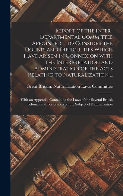 Great Britain. Natur - Report of the Inter-Departmental Committee Appo - X555z