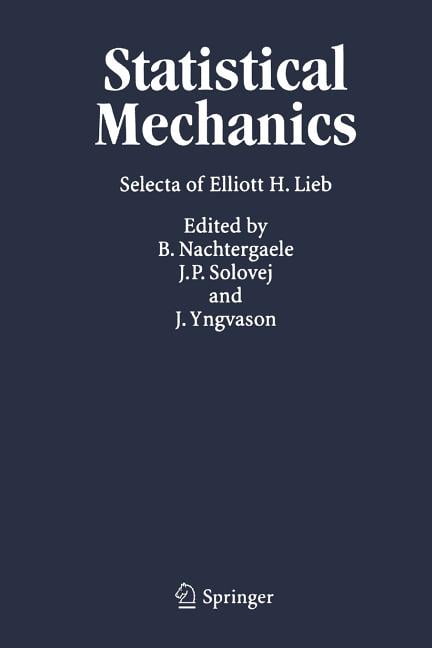 Nachtergaele - Statistical Mechanics   Selecta of Elliott H. - New pap - X555z