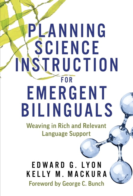 Planning Science Instruction for Emergent Bilinguals - 9780807768099