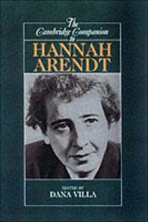 The Cambridge Companion to Hannah Arendt