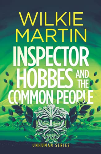 Inspector Hobbes and the Common People: Comedy Crime Fantasy (Unhuman Book 5):