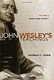John Wesley's Teachings, Volume 4 by Thomas C. Oden - 9780310587187