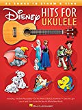Disney Hits for Ukulele: 23 Songs to Strum & Sing - Various