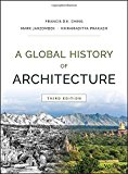 A Global History of Architecture by Francis D. K. Ching, Mark... - 9781118981337