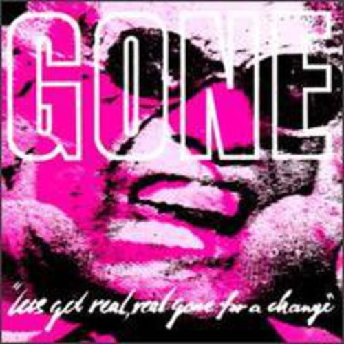 GONE - Lets Get Real Real Gone For A Change (reissue) - SPLATTERED VINYL LP