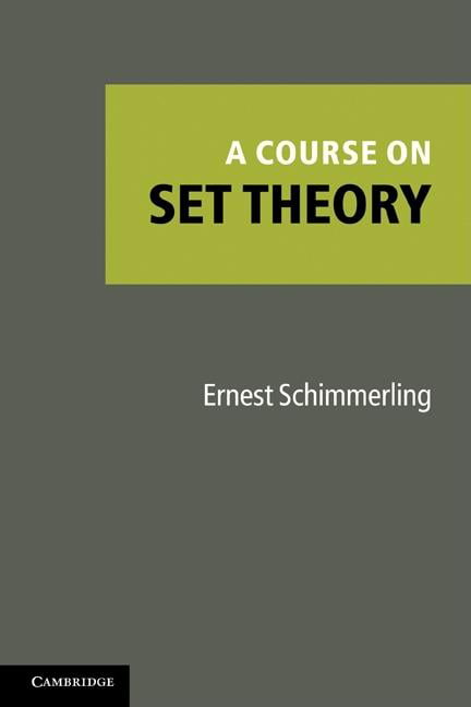 A Course on Set Theory Schimmerling Paperback Cambridge University Press