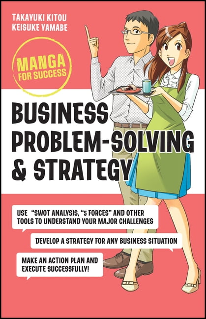Business Problem-Solving and Strategy