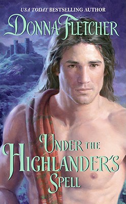 Under the Highlander's Spell by Donna Fletcher - 9780061375446