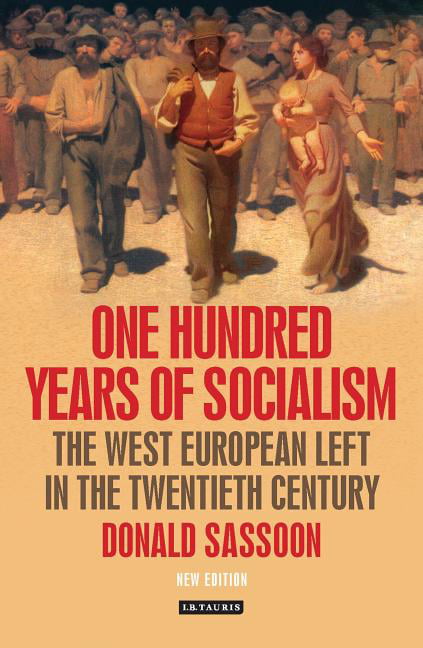One Hundred Years of Socialism: The West European Left in the Twentieth... - Image 2
