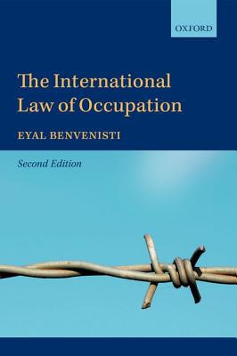The International Law of Occupation by Eyal Benvenisti NEW - Image 2