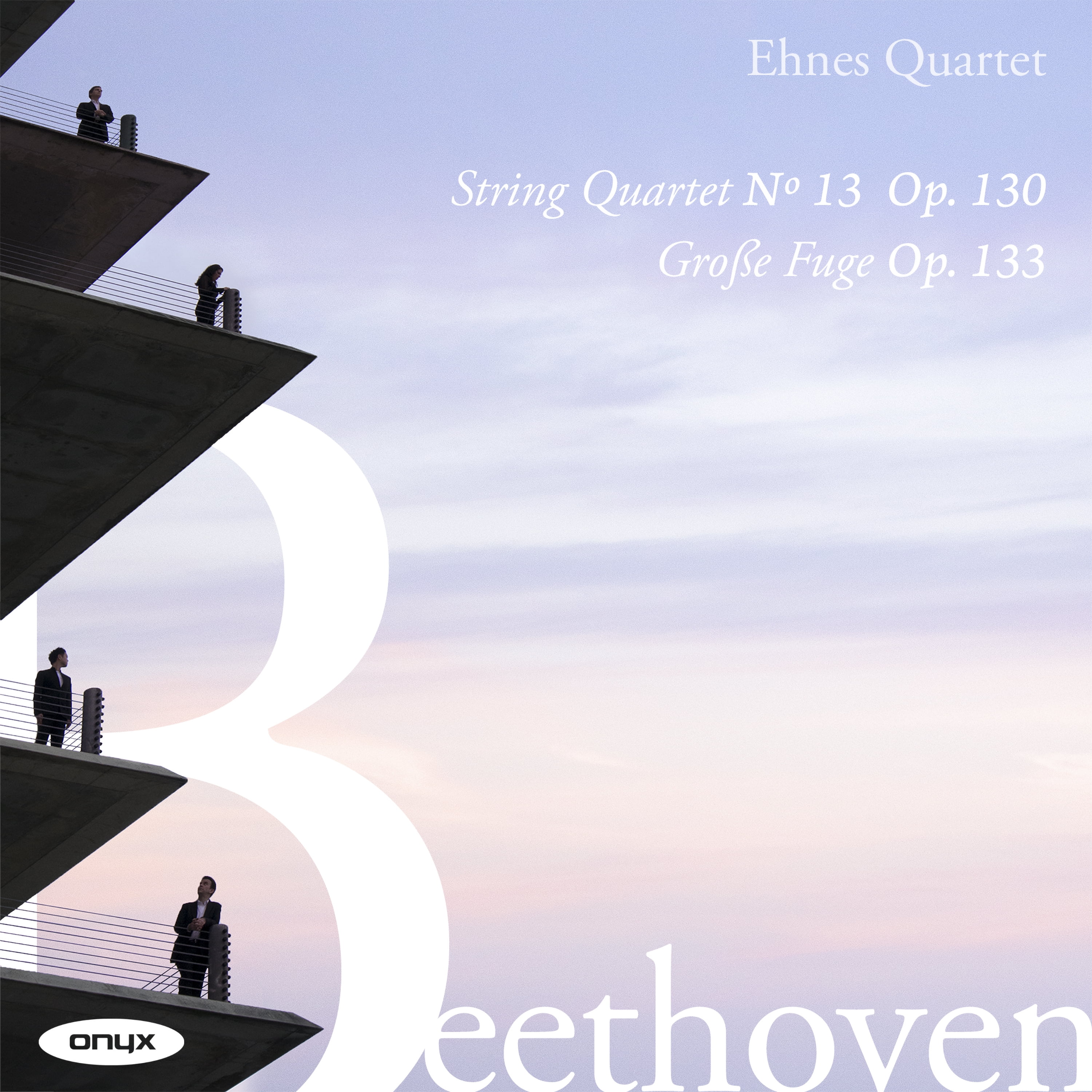 Ehnes Quartet Beethoven: String Quartet No. 13, Op. 130/Grosse Fuge, Op. 133 CD