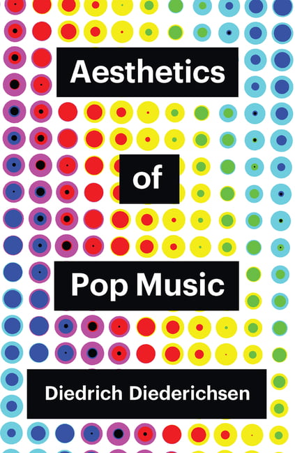 Aesthetics of Pop Music by Diedrich Diederichsen (Paperback Book) - Image 2