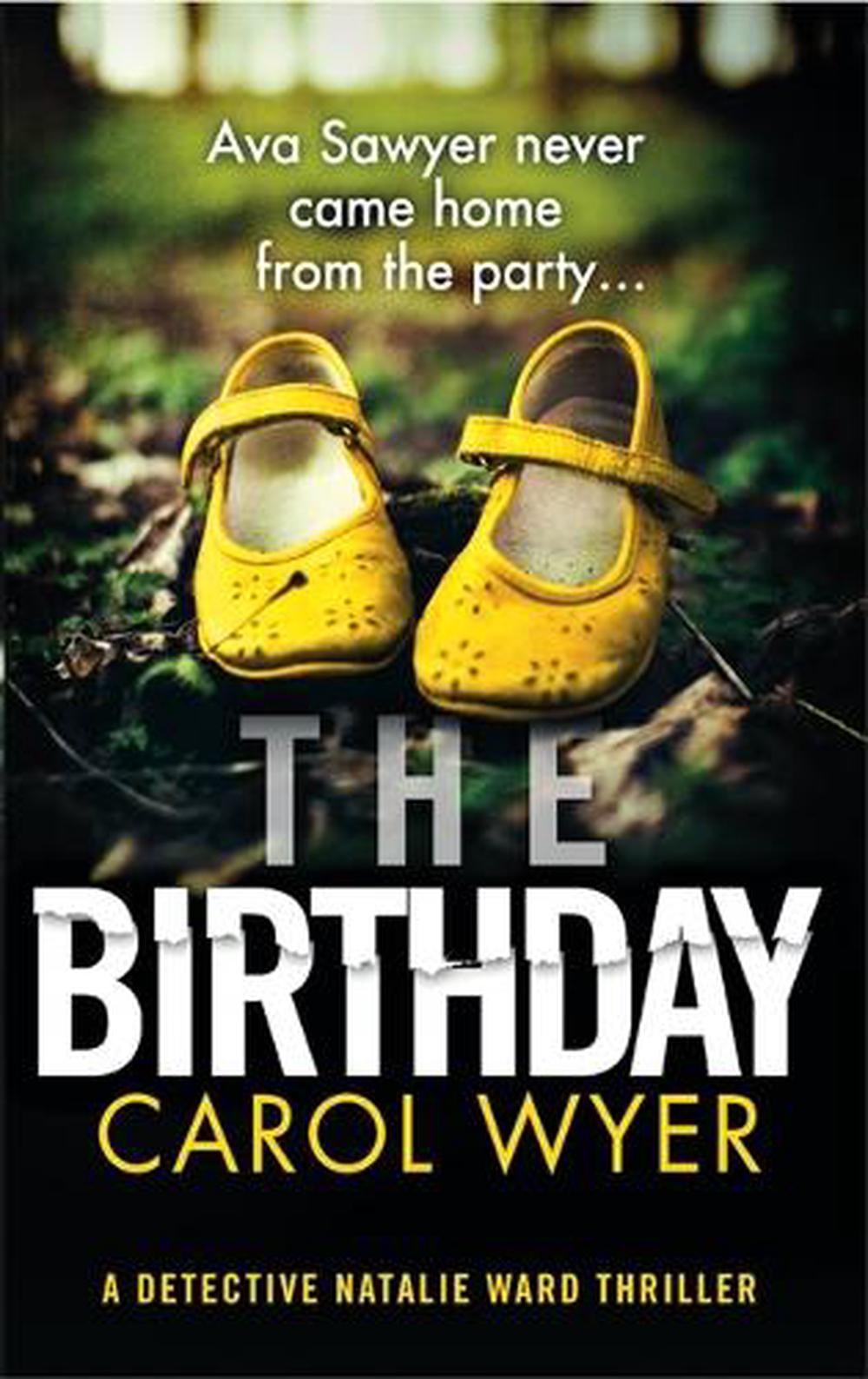 The Birthday: An absolutely gripping crime thriller (Detective... - Wyer, Carol