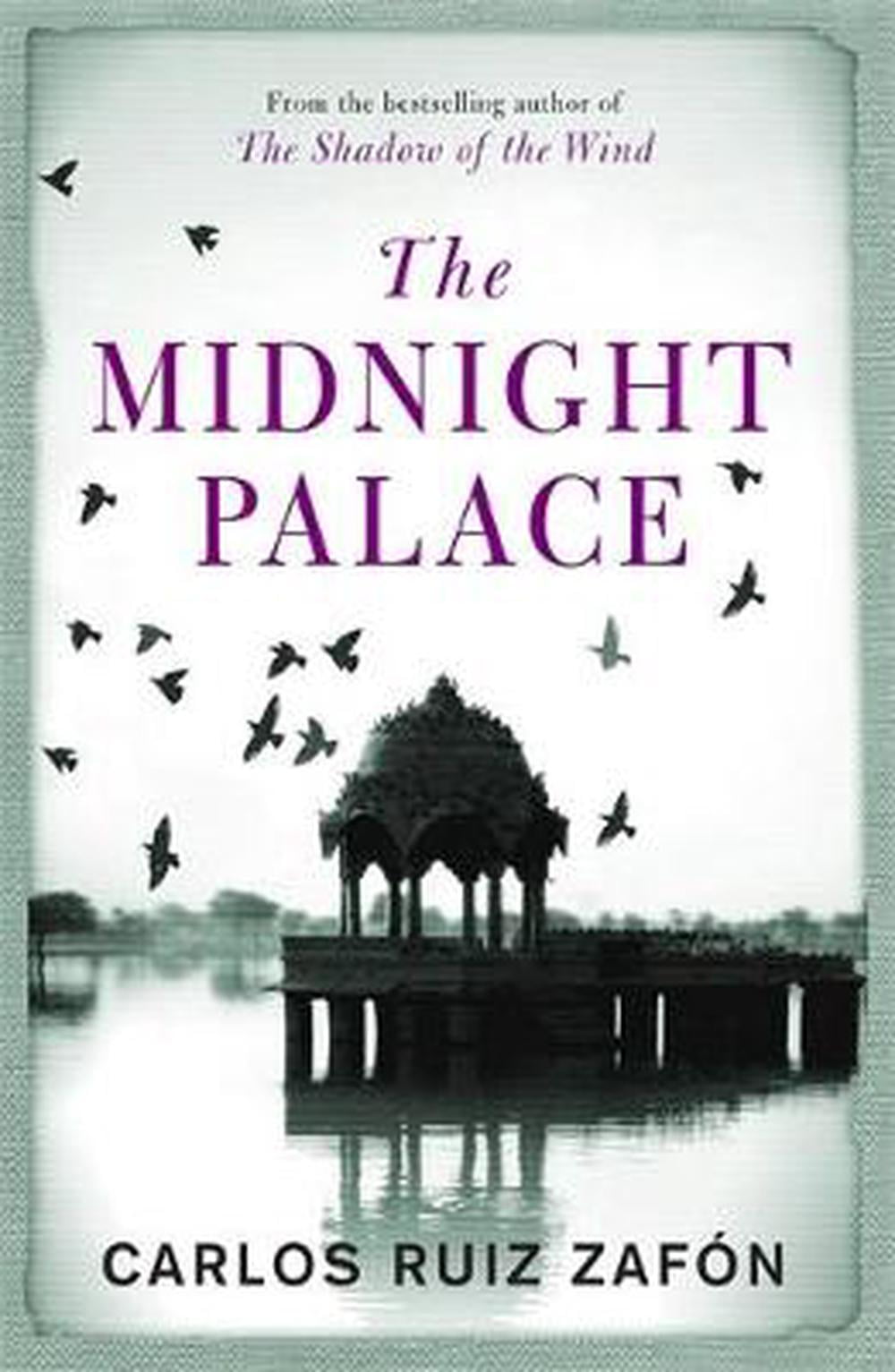 The Midnight Palace: Carlos Ruiz Zafon - Zafon, Carlos Ruiz