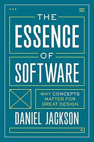 The Essence of Software by Daniel Jackson - 9780691225388