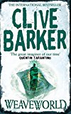 Weaveworld by Clive Barker 9780006483007 NEW Free UK Delivery - Image 2