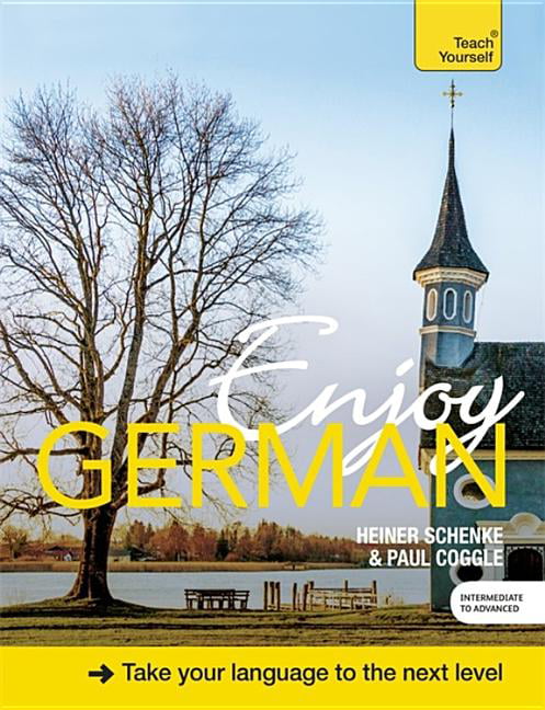 Enjoy German Intermediate to Upper Intermediate Course: Improve your fluency an