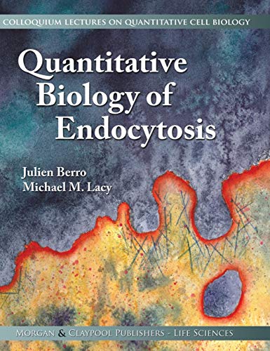 Berro - Quantitative Biology of Endocytosis - New hardback or cased bo - X555z