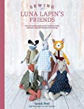 B&Q - Sewing Luna Lapin's Friends: Over 20 Sewing Patterns For Heirloom Dolls And Their Exquisite Handmade Clothing - Image 3