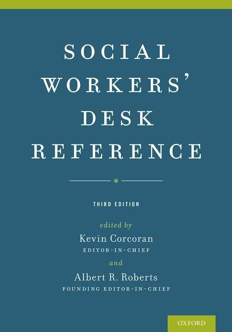Social Workers' Desk Reference by Kevin Corcoran, Albert R. R... - 9780199329649