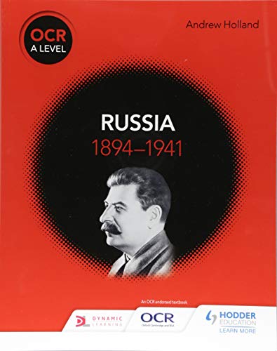 OCR A Level History: Russia 1894-1941