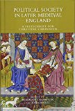 Political Society in Later Medieval England – A Festschrift for Christine Carpe…