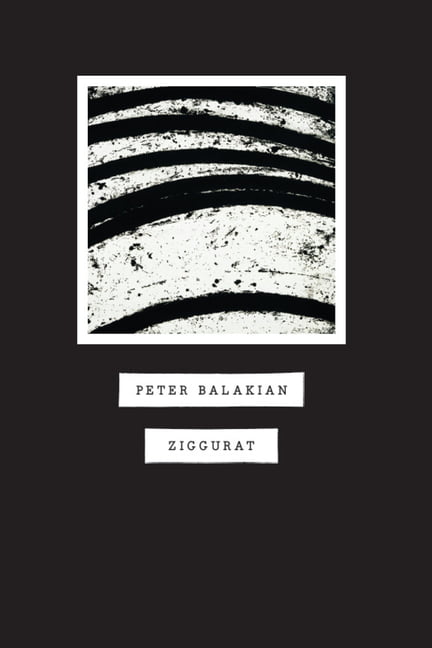Ziggurat by Peter Balakian PAPERBACK 9780226035666 - Image 3