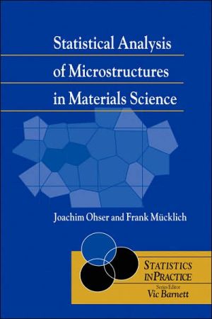 Statistical Analysis of Microstructures in Materials Science ... - 9780471974864