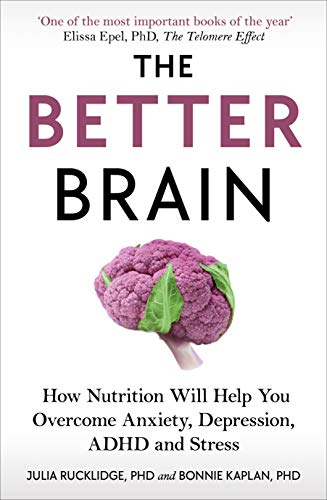The Better Brain: How Nutrition Will Help You by Julia J Rucklidge PAPERBACK - Image 6