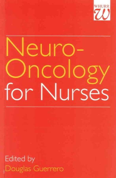 Neuro-Oncology for Nurses by Douglas Guerrero - - Image 4