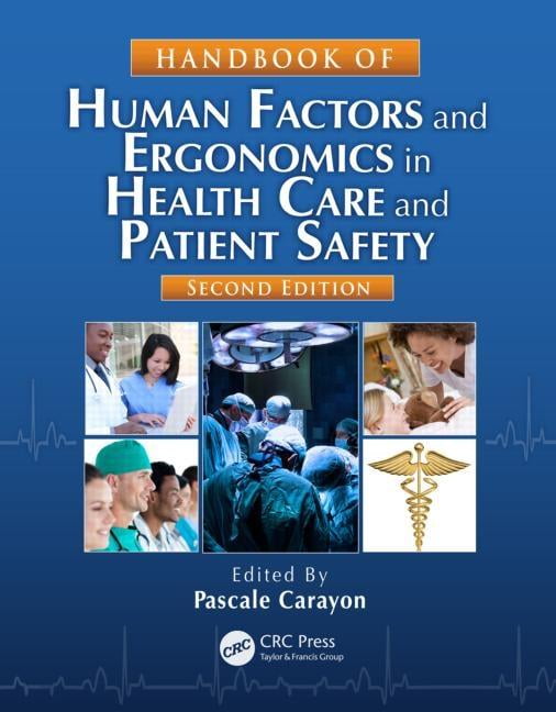 Handbook of Human Factors and Ergonomics in Health Care and P... - 9781439830338