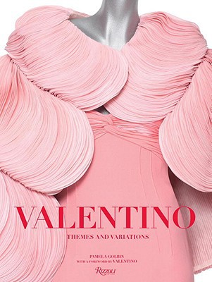 Valentino: Themes and Variations by Pamela Golbin,  Valentino - 9780847831722
