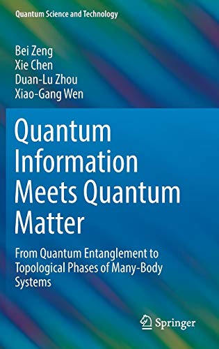 Zeng - Quantum Information Meets Quantum Matter   From Quantum Entangl - X555z