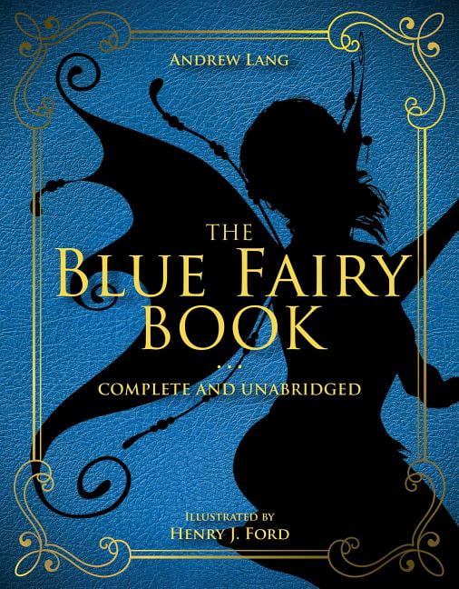 The Blue Fairy Book : Complete and Unabridged Volume 1