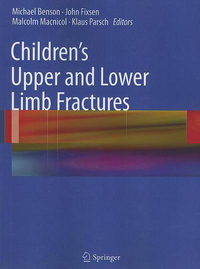 Childrens Upper and Lower Limb Fractures - 9780857295545