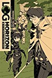 Log Horizon, Vol. 1 (Novel)