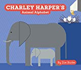 Charley Harper's Animal Alphabet A247 (Charley Harper Board Books)