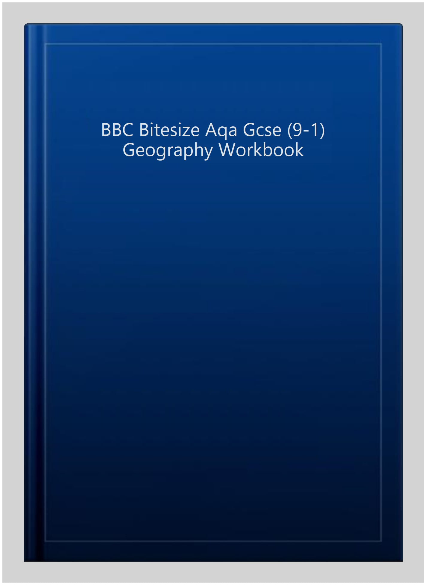 BBC Bitesize AQA GCSE Geography: Revision Workbook - for 2025 and 2026 exams