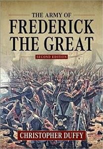The The Army of Frederick the Great Second Edition by Christo... - 9781912390953