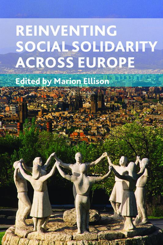 Reinventing Social Solidarity Across Europe Hardcover Policy Press 9781847427274