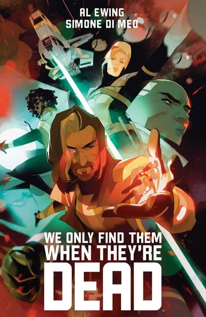 We Only Find Them When They're Dead Deluxe Edition by Al Ewing - 9781608860869