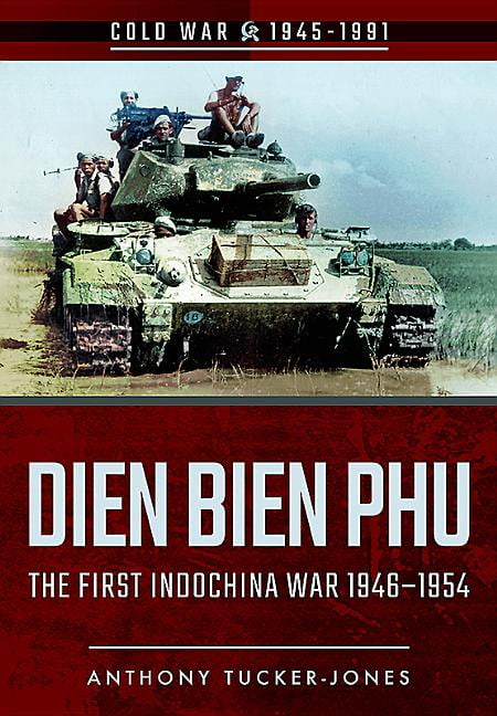 Dien Bien Phu by Anthony Tucker-Jones - 9781526707987