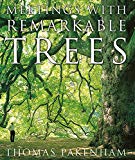 Meetings With Remarkable Trees