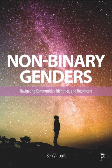 Non-Binary Genders by Ben Vincent - 9781447351924