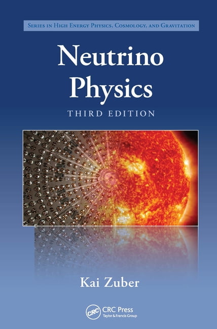 Neutrino Physics - 3rd Edition