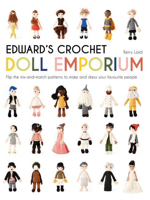 Edward's Crochet Doll Emporium by Kerry Lord - 9781911595052