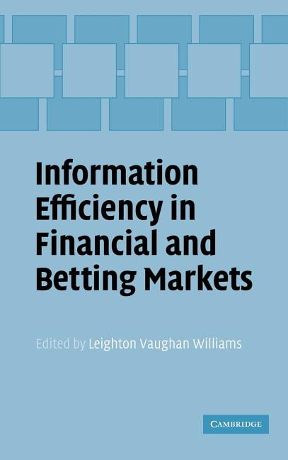 Information Efficiency in Financial and Betting Markets by Le... - 9780521816038